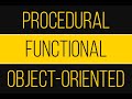 Functional, Procedural & Object-oriented Programming - An Overview