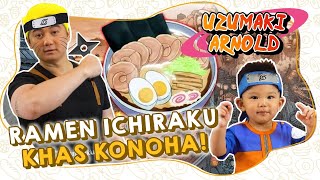 UZUMAKI ARNOLD! NARUTO RAMEN ICHIRAKU KHAS KONOHA