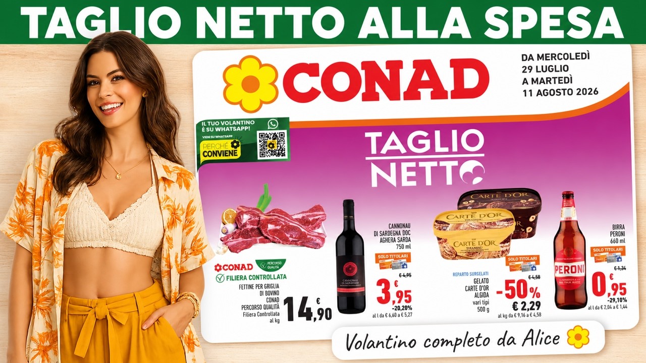 Volantino Conad dal 29 luglio all 11 agosto 2026 #anteprima