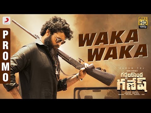 Gaddalakonda Ganesh (Valmiki) - Waka Waka Song Promo | Varun Tej, Atharvaa | Mickey J Meyer