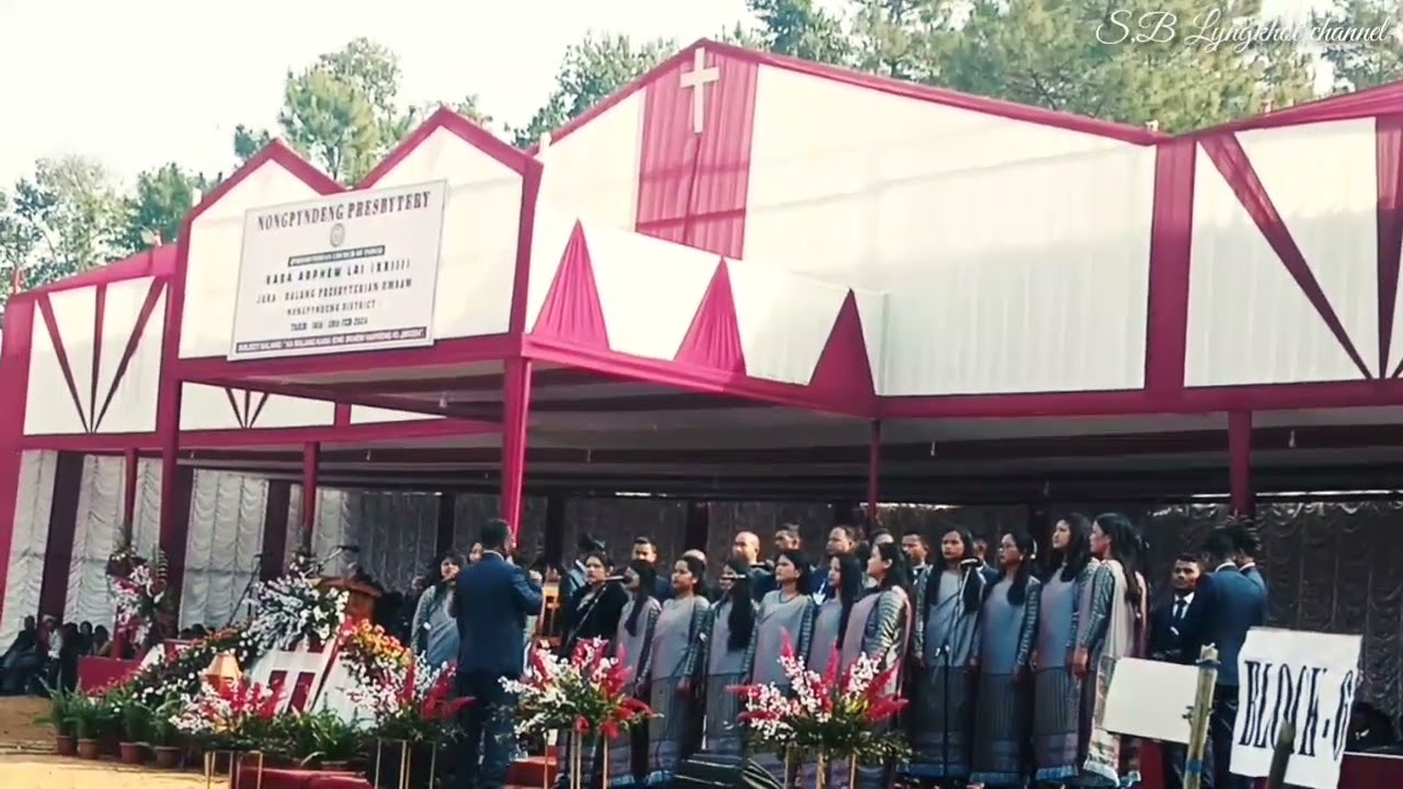 Standing Choir presbytery Nongpyndeng//ha Balang Umsaw.