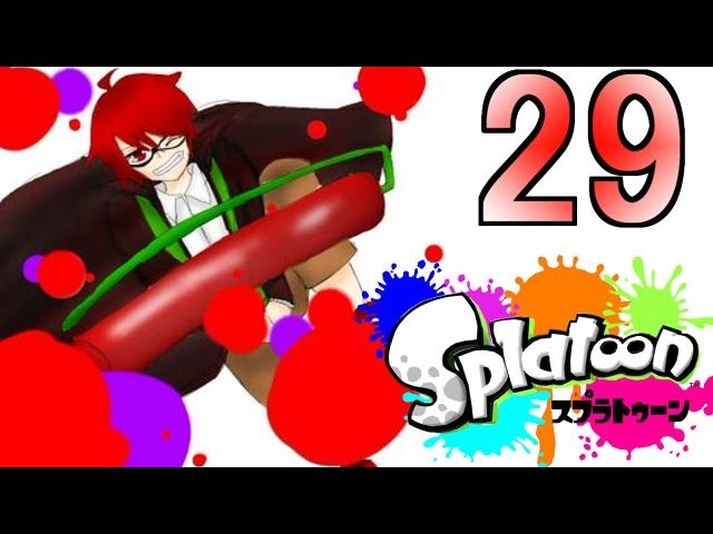 【スプラトゥーン】赤髪の実況プレイ #29 【スプラトゥーン】赤髪の実況プレイ #29