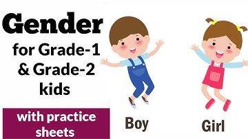 Gender for Grade-1 & Grade-2||Simple and easy way to teach Gender||Gender Practice sheets for 6-7||