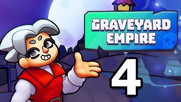 Graveyard Empire Gameplay Walkthrough Part 4 | iOS, Android, Arcade Game