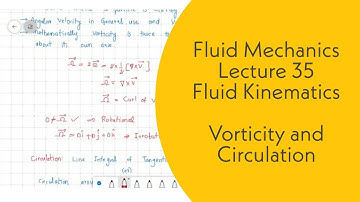 Fluid Mechanics | L35 | Fluid Kinematics | Vorticity| Circulation | GATE, ESE