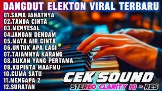 DANGDUT ORGEN TUNGGAL FULL ALBUM TERLARIS BIKIN BAPER DANGDUT LAWAS TERPOPULER TERBAIK