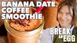 The Most Efficient Meal: Banana Date Coffee Smoothie | Break an Egg | Food52