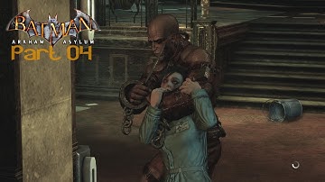 Batman: Arkham Asylum Walkthrough (PC) - Part 04 - Scarecrow (2nd Encounter)