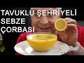 TAVUKLU ŞEHRİYELİ SEBZE ÇORBASI ❗️Nasıl Yapılır? | Chef Oktay Usta