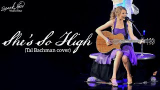 Taylor Swift - She's So High (Cover) (Live on the Speak Now World Tour)