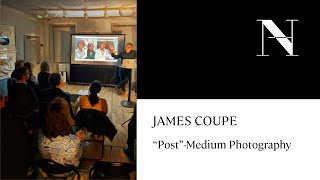 James Coupe - Post Medium Photography