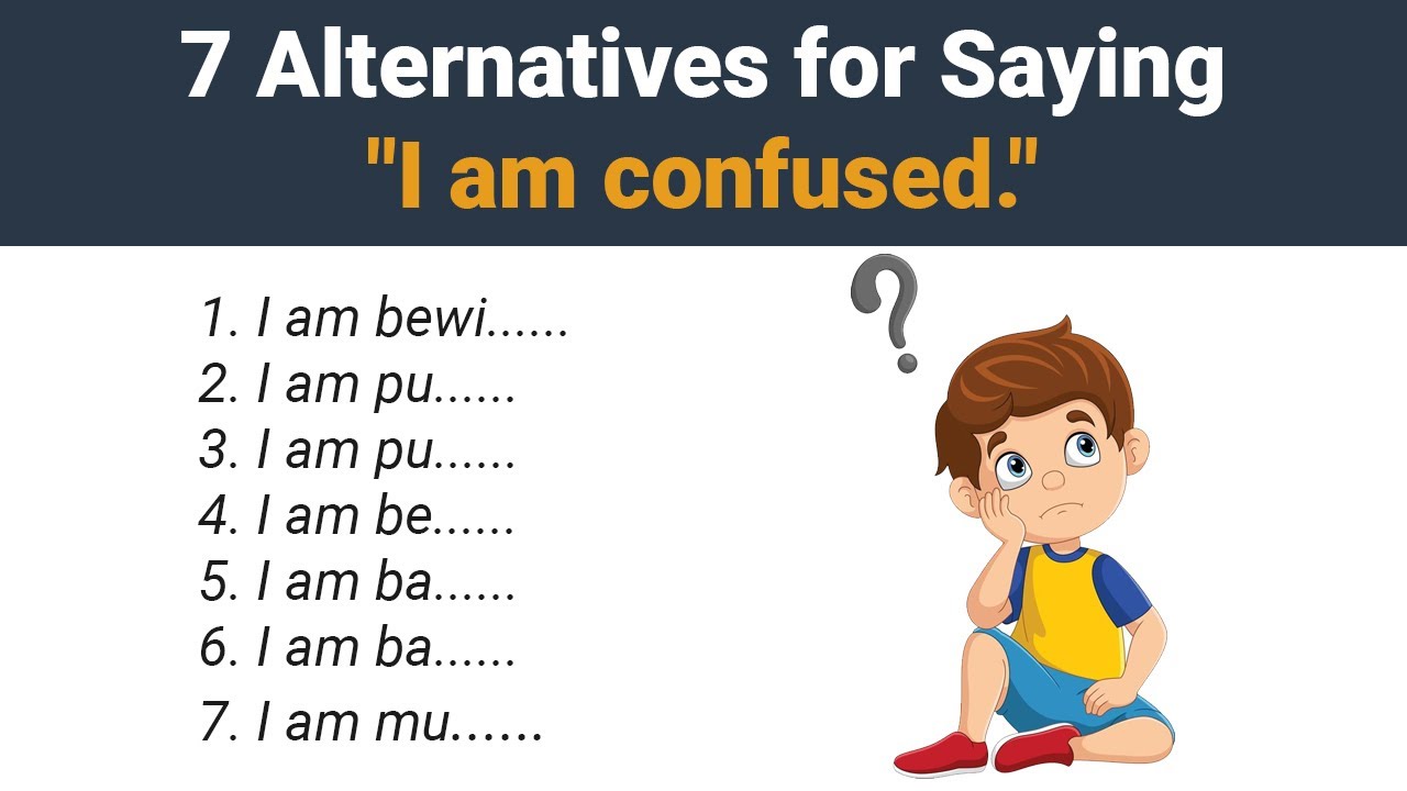 7 Alternatives for Saying