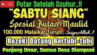 PUTAR SETELAH DZUHUR !! Dzikir Mustajab Siang Hari InsyaAllah Rezekimu mengalir Deras tak Terduga