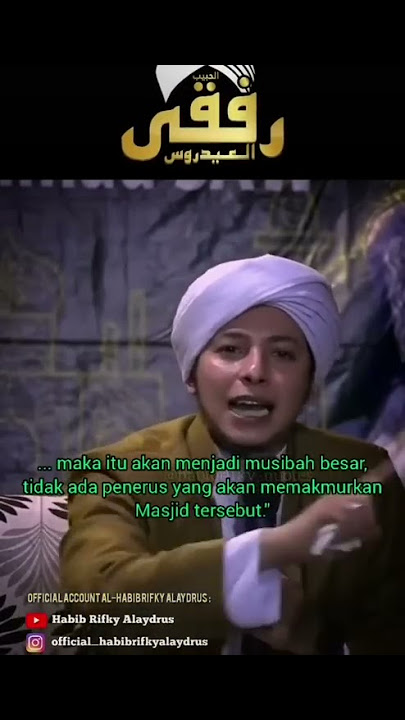 Jangan memarahi Anak Kecil ketika di Masjid ; Al-Habib Rifky Alaydrus