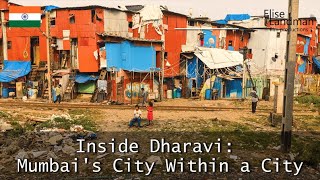 Inside Dharavi: Mumbai's City Within a City