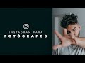 Instagram para FOTÓGRAFOS  - Começando na Fotografia - Marketing para Fotógrafos Instagram