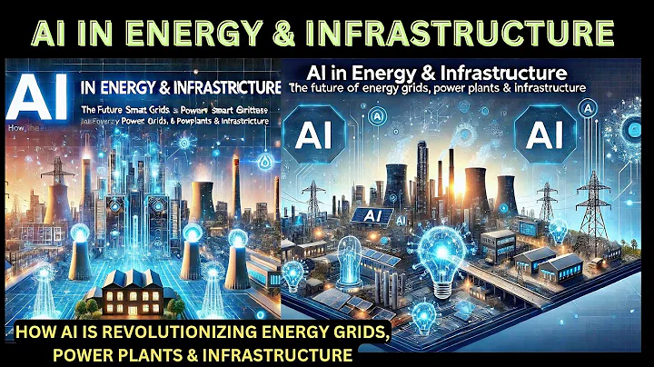 "AI in Energy & Infrastructure: How AI is Revolutionizing Smart Grids, Power Plants & Smart Cities!"