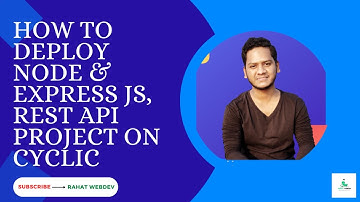 How to deploy node, express js, Rest API project at Cyclic for free