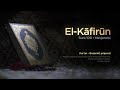 Sura El Kafirun Nevjernici Kur An Bosanski Prijevod Sura El Kafirun Nevjernici Kur An Bosanski Prijevod
