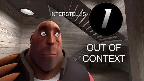 A Short Compilation Of Interstellis Out Of Context