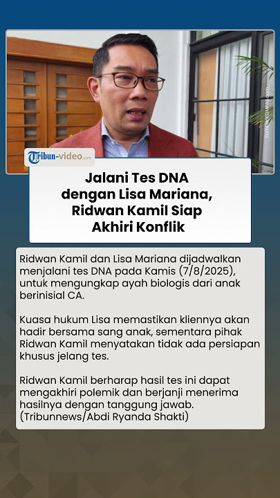 Siap Akhiri Polemik, Ridwan Kamil dan Lisa Mariana Jalani Tes DNA, Siapa Ayah Biologis CA?