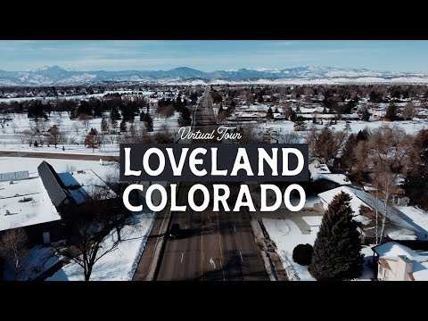 Virtual tour of Loveland Co | Moving to Loveland Colorado
