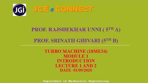 Turbo machines Module 1 Introduction Lecture 1 & 2 (01/09/2020)
