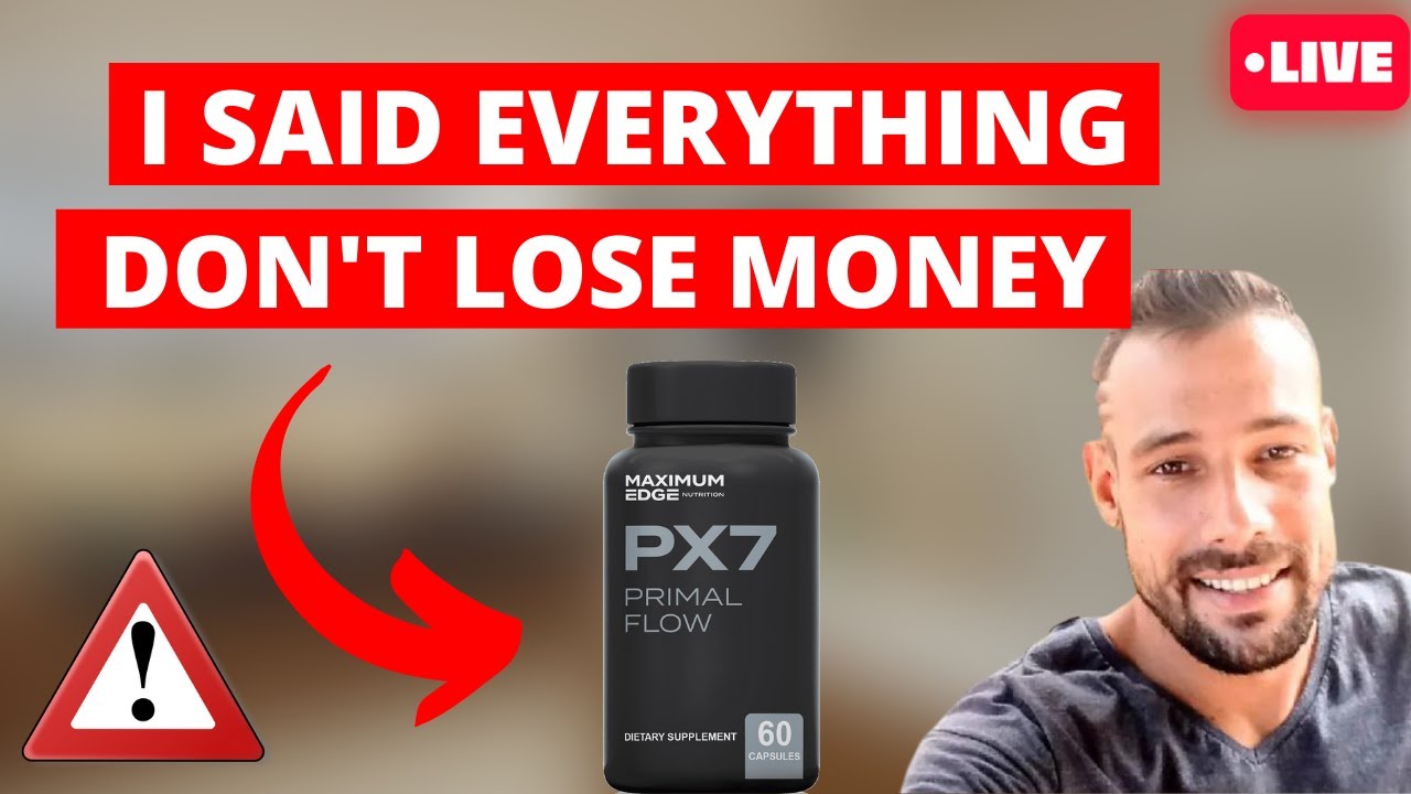 PRIMAL FLOW REVIEW - ALL THE TRUTH - ALERT! Primal Flow - Primal Flow Reviews - Px7 Primal Flow