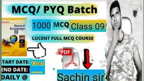 CLASS 09 LUCENT MCQ COURSE (1000+ QUESTIONS PRACTICE COURSE)