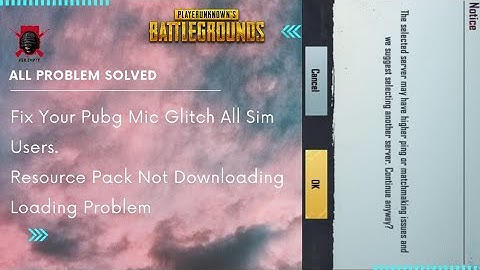 The selected server may have higher ping | How to fix mic glitch in all sim | mic glitch fix