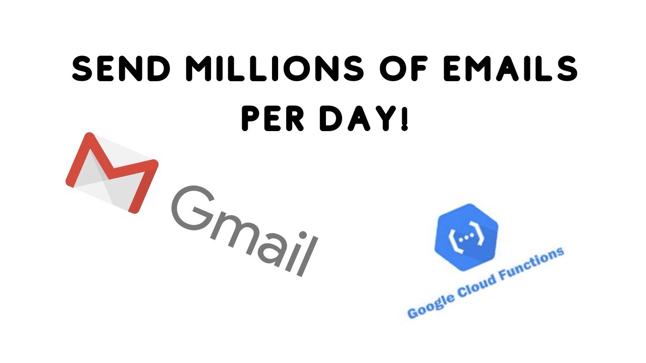 Send Up To Millions Of Emails per DAY With Gmail API + Google Cloud Functions!