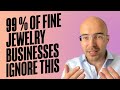 99% of Fine Jewelry and Luxury Businesses Ignore This in 2020 – eCommerce for Luxury