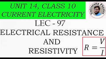 Electrical Resistance | Resistivity | Spacifice resistance | 10th class physics