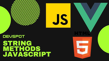 Basics of JavaScript String Methods [MUST KNOW]