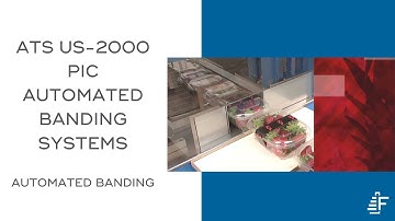 Banding US 2000 PIC Line Automated Banding System