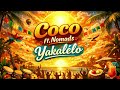 Coco Ft Nomads Yakalélo Remix 2026