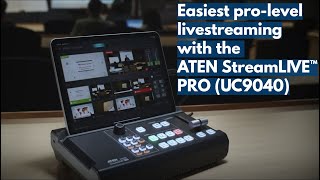 Easiest pro-level video switching with the ATEN StreamLIVE™ PRO (UC9040) Resimi