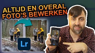 Fotobewerking Met Lightroom Op Je Smartphone Gratis App