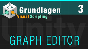 Visual Scripting Basics (3) -  GRAPH EDITOR  - (Unity VS Grundlagen)