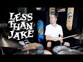 Less Than Jake - All My Best Friends Are Metalheads (Live Stream Drum Cover) - Kye Smith