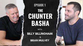 Leadership, Fear & Special Forces | The Chunter Basha w/ Billy Billingham | Ep. 1