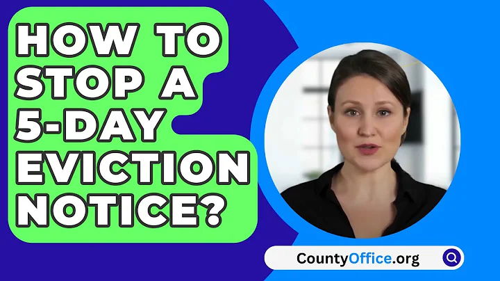 How To Stop A 5-Day Eviction Notice? - CountyOffice.org