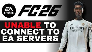 How to Fix FC26 Unable to Connect to EA Servers on PS5 (Easy Guide)