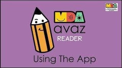 How to use  MDA  Avaz Reader effectively
