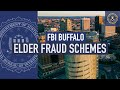 FBI Buffalo Warns About Elder Fraud Schemes