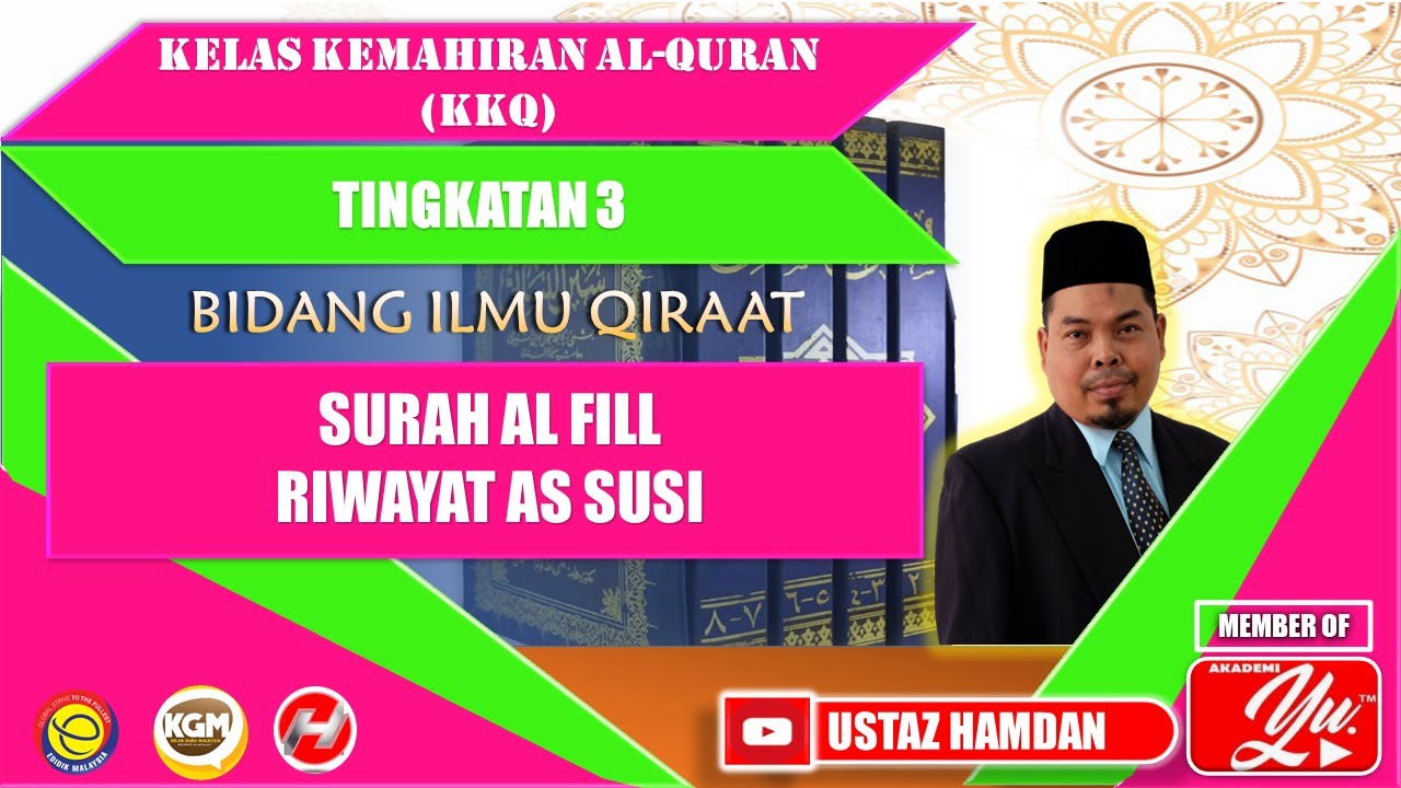 SURAH AL FILL RIWAYAT AS SUSI | KKQ | TINGKATAN 3 | QIRAAT AS SAB'AH