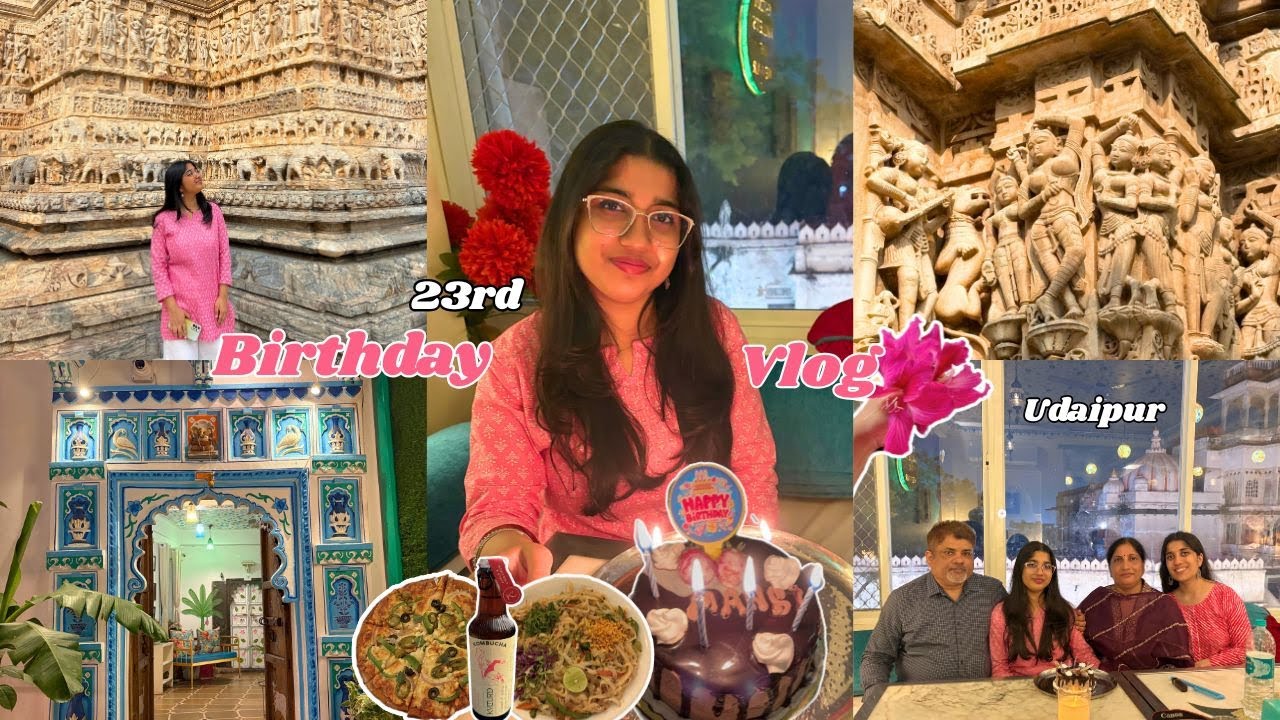 My 23rd birthday in udaipur 💗
