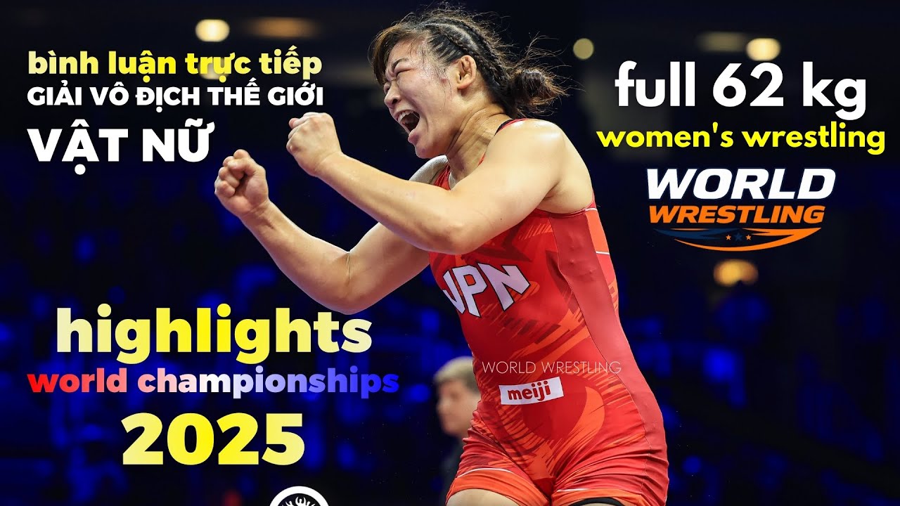 16/1 VẬT NỮ Giải Vô Địch Thế G | World Wrestling Championships 2025 | FULL WW 62 Kg 