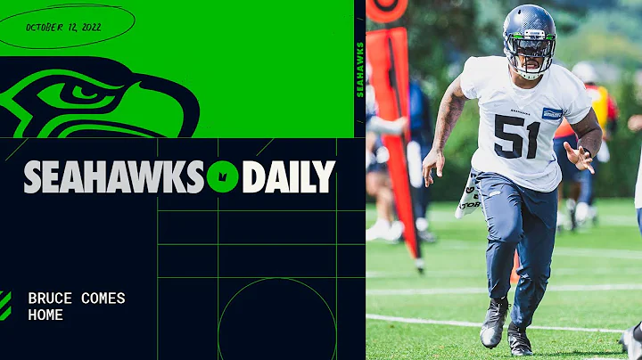 Seahawks Daily: Bruce Comes Home