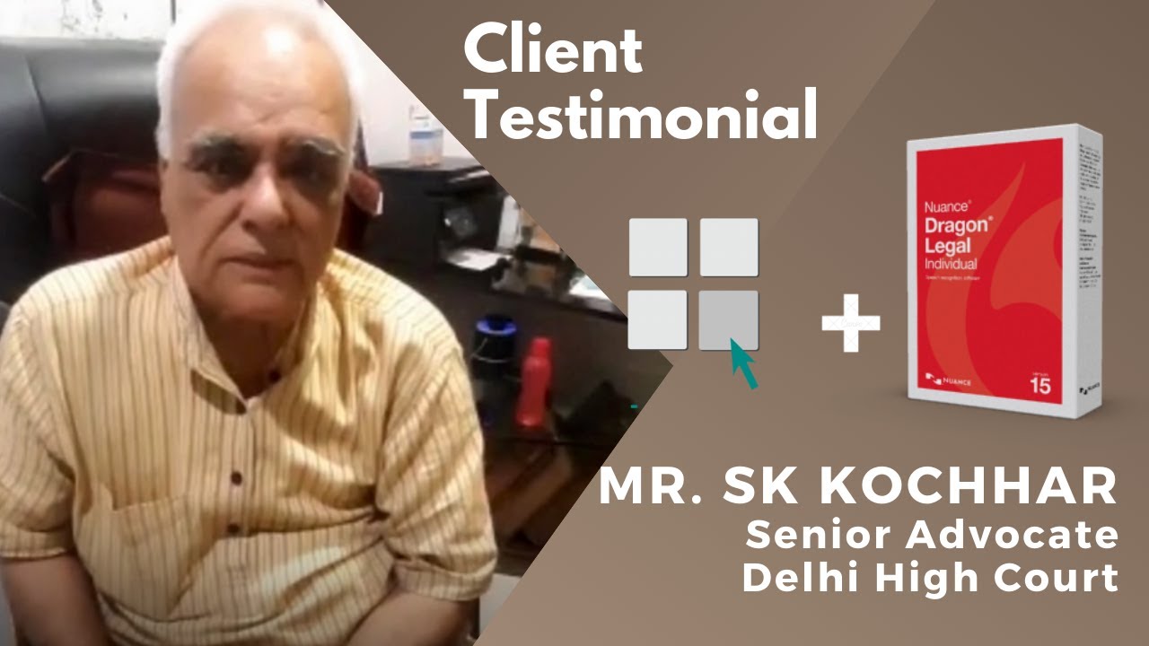 Advocate SK Kochhar reviews Nuance Dragon Legal with SpIcons v1.5